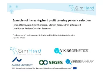 Examples of increasing herd profit by using genomic selection  Jehan Ettema, Jrn Rind Thomasen,