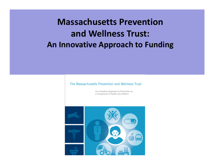 massachusetts prevention and wellness trust