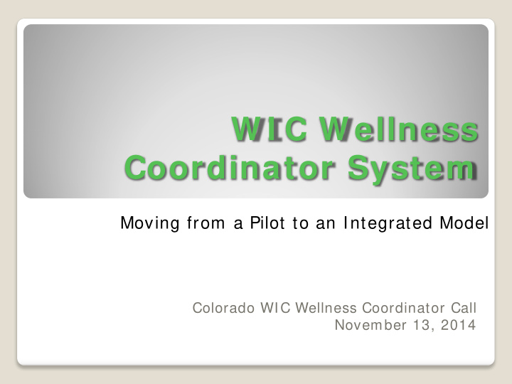 w i c w ellness coordinator system