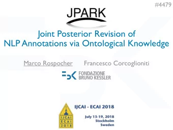 Joint Posterior Revision of  NLP Annotations via Ontological Knowledge  Marco Rospocher