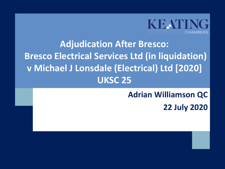 adjudication after bresco bresco electrical services ltd