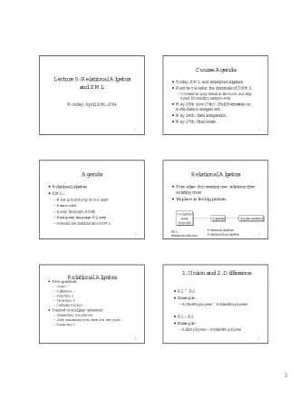 Cour  s  e  Age  nda  Le  c  t  ur  e  5:  Re  l  a  t  i  ona  l  Al  ge  br  a   Today,  XM L