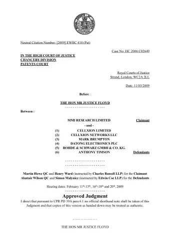 Approved Judgment  I direct that pursuant to CPR PD 39A para 6.1 no official shorthand note shall