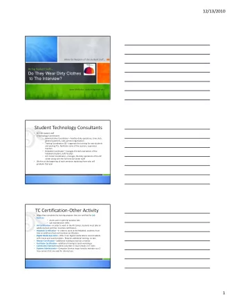 Student Technology Consultants   85  100 student staff   5 Technology Coordinators