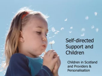 Children  Children in Scotland  and Providers &amp;  Personalisation  Welcome  Sara Collier  Policy