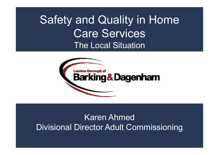 safety and quality in home care services