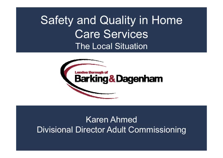 safety and quality in home care services