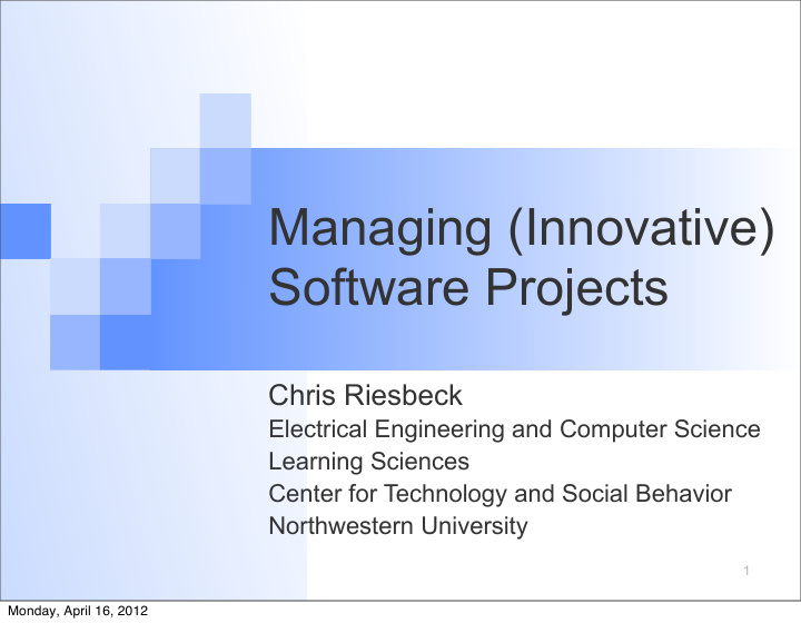 managing innovative software projects