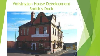 RIVER TYNE  SOUTH SHIELDS  TYNEMOUTH  WOLSINGTON HOUSE DEVELOPMENT  SMITHS DOCK  NORTH SHIELDS