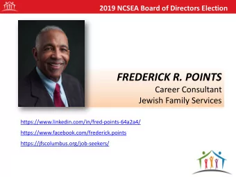 FREDERICK R. POINTS  Career Consultant  Jewish Family Services
