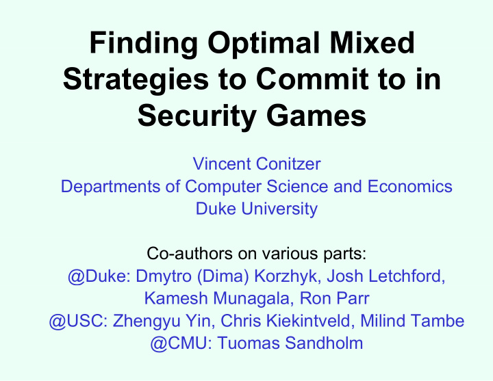 finding optimal mixed finding optimal mixed strategies to