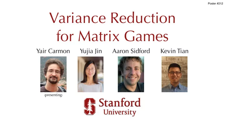 variance reduction for matrix games