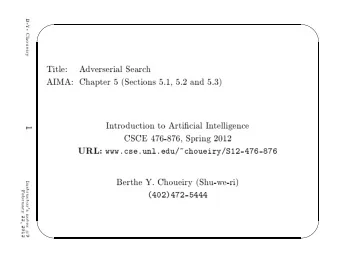 Choueiry  AIMA:  Chapter  5  (Setions  5.1,  5.2  and  5.3)  In  tro  dution  to