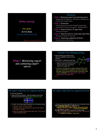 Using expert advice  Say we want to predict the stock market.  We solicit n experts