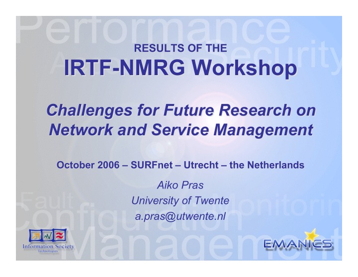 irtf nmrg workshop irtf nmrg workshop