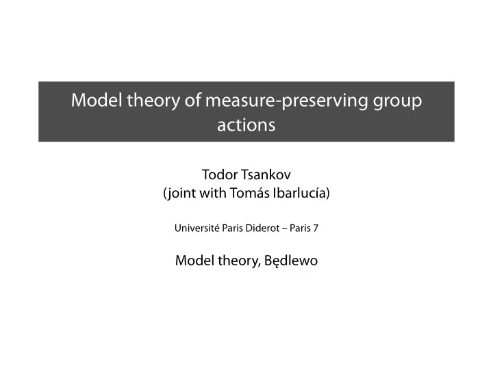 model theory of measure preserving group actions