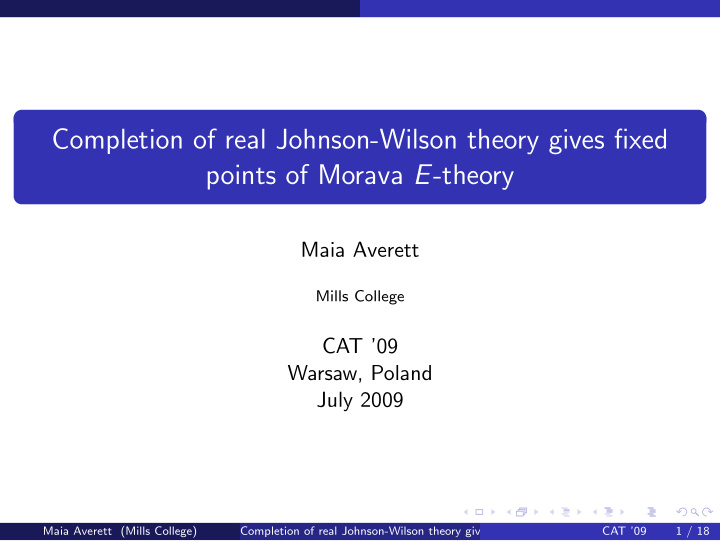 completion of real johnson wilson theory gives fixed