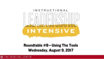Roundtable #8Using The Tools  Wednesday, August 9, 2017  Essential Question for The Intensive