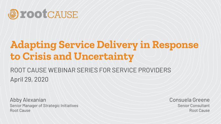 adapting service delivery in response to crisis and