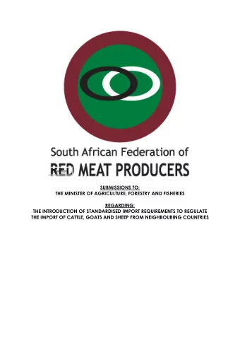 SUBMISSIONS TO:  THE MINISTER OF AGRICULTURE, FORESTRY AND FISHERIES  REGARDING:  THE INTRODUCTION