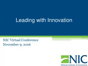 Leading with Innovation  NIC Virtual Conference  November 9, 2016  2  Drones: Implications of