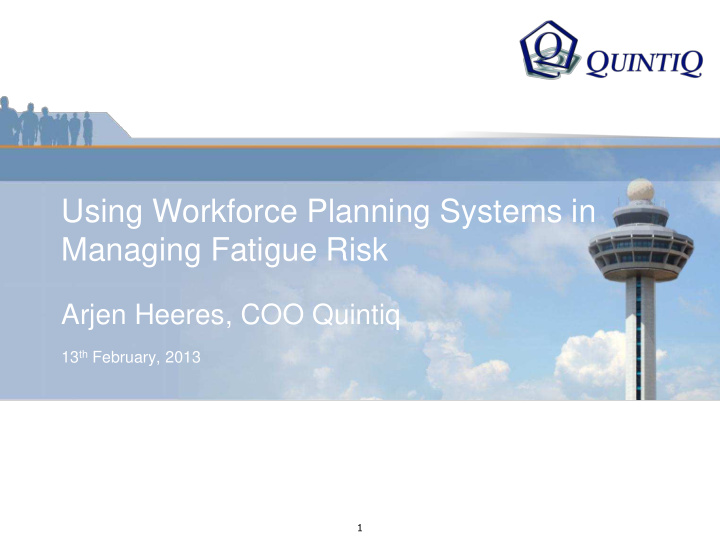using workforce planning systems in managing fatigue risk