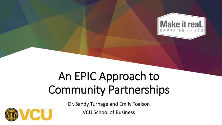 an epi pic ap c approach to co community p partnerships