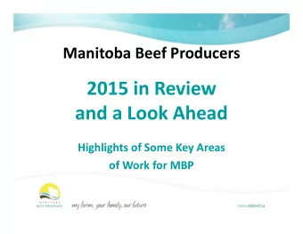 2015 in Review and a Look Ahead Highlights of Some Key Areas of Work for MBP Managing Risk