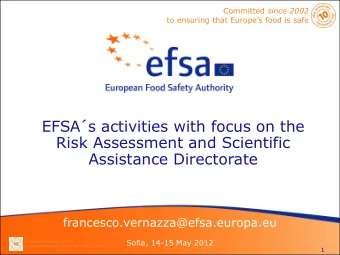 Assistance Directorate  francesco.vernazza@efsa.europa.eu  Sofia, 14-15 May 2012 Committed since