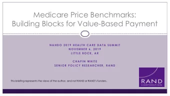 Building Blocks for Value-Based Payment  N A H D O  2 0 1 9  H E A L T H  C A R E  D A T A  S U M M