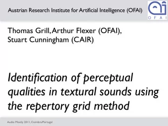 Identification of perceptual  qualities in textural sounds using  the repertory grid method  Audio