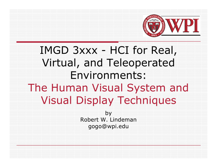 imgd 3xxx hci for real virtual and teleoperated