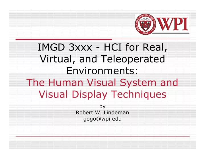 imgd 3xxx hci for real virtual and teleoperated