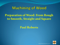 paul roberts wood preparation 8 4 2017 wood preparation 8