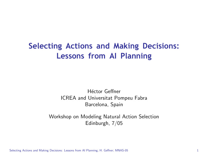 selecting actions and making decisions lessons from ai
