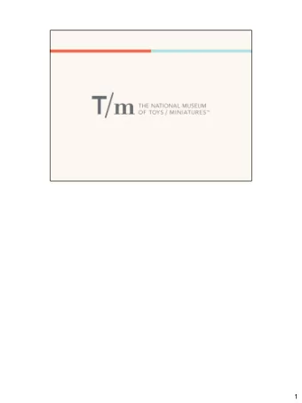 1  Barbara Marshall and Mary Harris Francis opened the museum in 1982.  2  The founders decided the