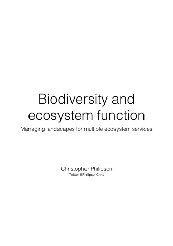 Biodiversity and  ecosystem function  Managing landscapes for multiple ecosystem services