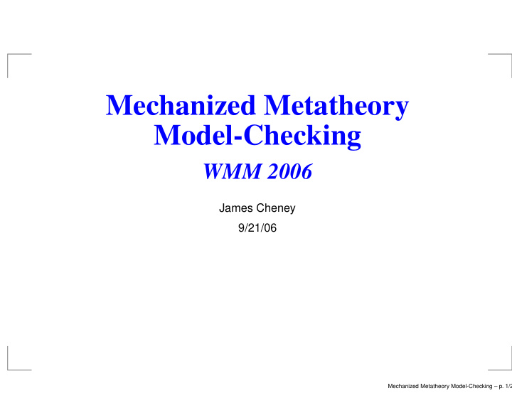 mechanized metatheory model checking