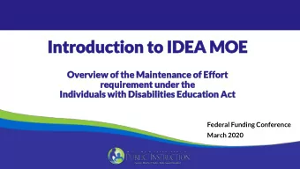 Introduction  Introduction to IDEA  to IDEA MOE  MOE  Ov  Overvi  erview  ew of the  of the Main