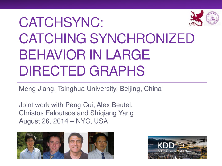 catchsync catching synchronized behavior in large