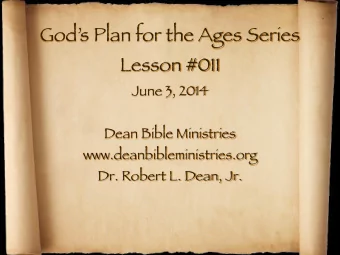 Gods Plan for the Ages Series Lesson #011 June 3, 2014   Dean Bible Ministries