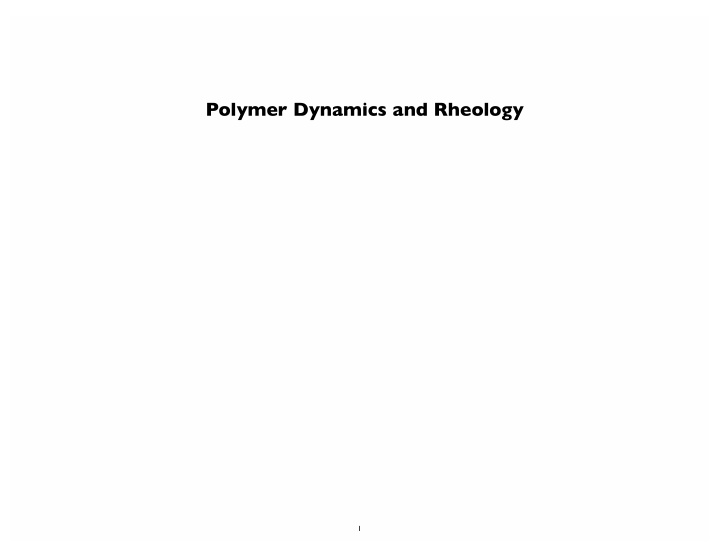 polymer dynamics and rheology