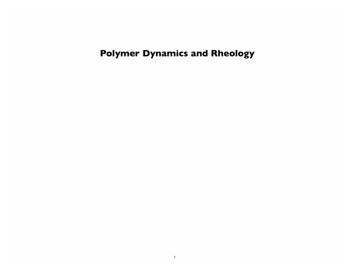 polymer dynamics and rheology