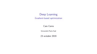 Deep Learning  Gradient-based optimization  Caio Corro  Universit Paris Sud  23 octobre 2019