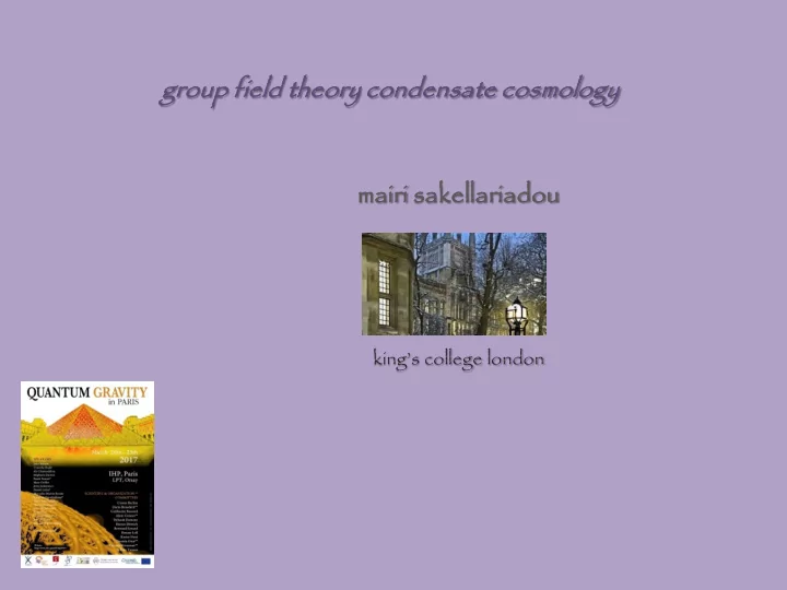 gr group up fie ield ld the heory y co condensate ate co