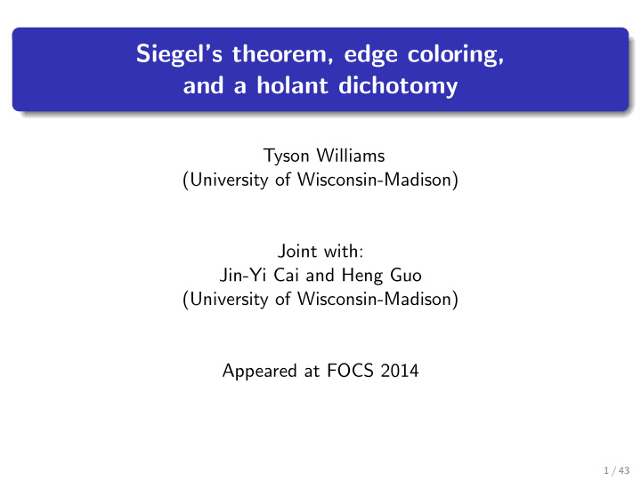 siegel s theorem edge coloring and a holant dichotomy