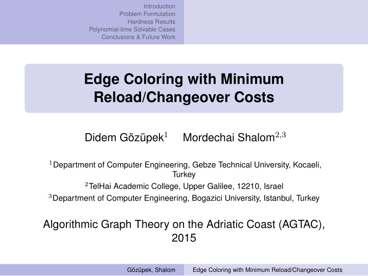 edge coloring with minimum reload changeover costs