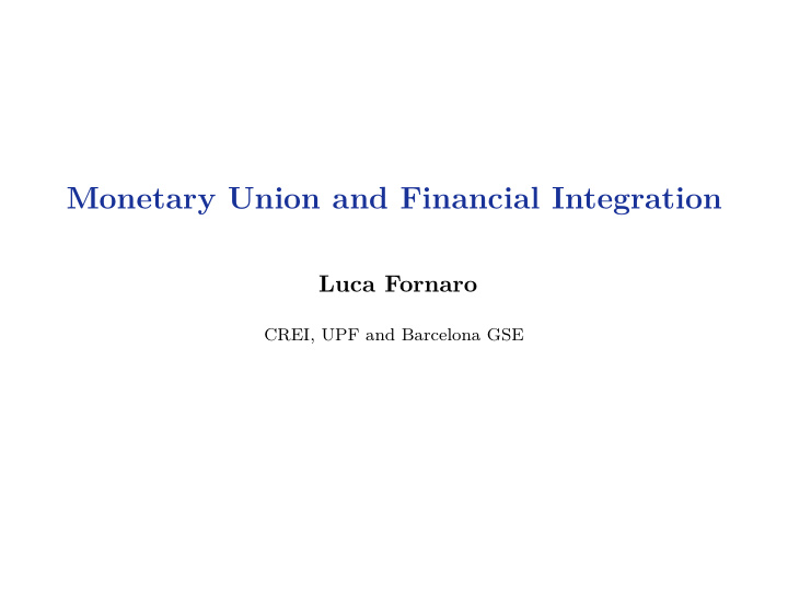 monetary union and financial integration