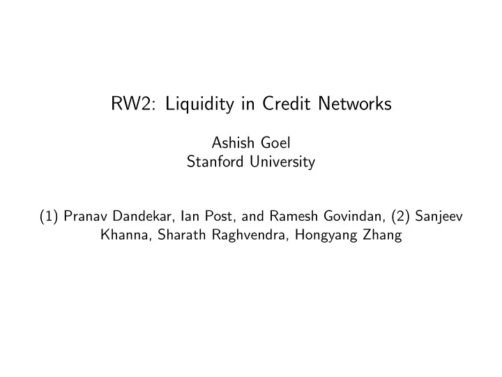 rw2 liquidity in credit networks