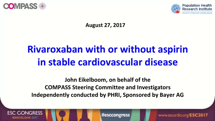 rivaroxaban with or without aspirin in stable